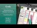 Developing A Master Schedule :: Goal Setting Series :: Happy Planner