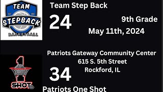 Team Step Back (9th) vs. Patriots One Shot