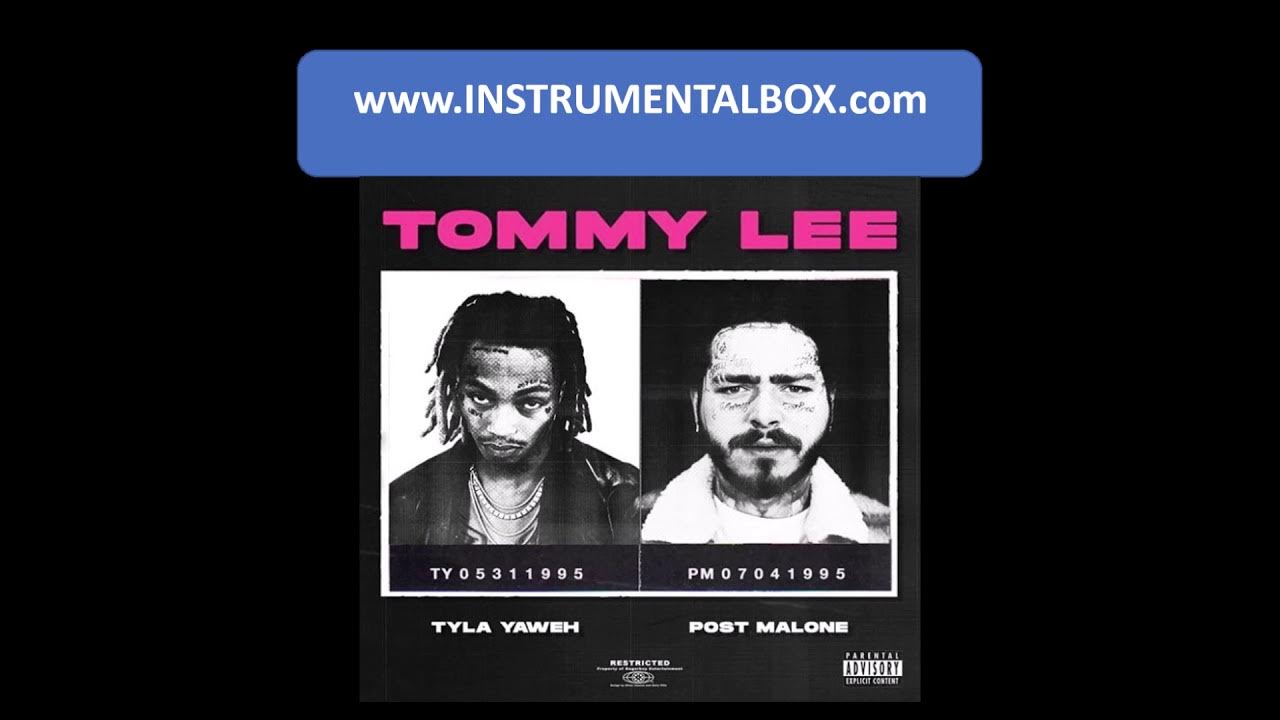 Tyla Yaweh ft Post Malone Tommy Lee Instrumental DL Link Tyla Yaweh ft Post Malone Tommy Lee Instrumental DL Link