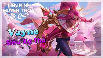 Vayne Tốc Chiến lên đồ full chí mạng | Liên Minh Tốc Chiến