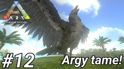 High level Argy taming! | Season 1 EP12 | Ark Survival Evolved Mobile