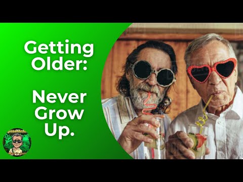 Getting Older: Make The Most Of It