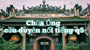 chùa Ông cầu duyên nổi tiếng Q5 tphcm