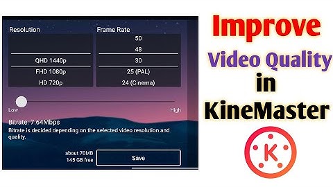 Kinemaster Best Video Export Setting For YouTube Kinemaster Export Setting