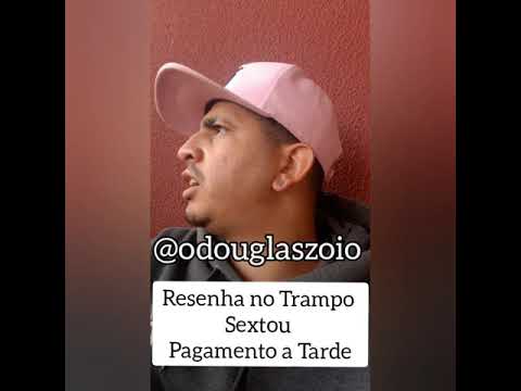 Resenha no Trampo - Sextou pagamenro a tarde.