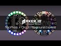 Circuit Playground Express & NeoPixels, a Maker.io
Tutorial @DigiKey @Makerio @MSMakeCode #CircuitPlaygroundExpress, #Adafruit @Adafruit