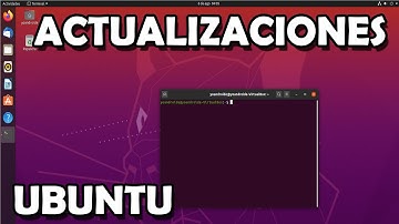 UBUNTU: INSTALAR ACTUALIZACIONES DE SISTEMA OPERATIVO, PROGRAMAS Y PAQUETES