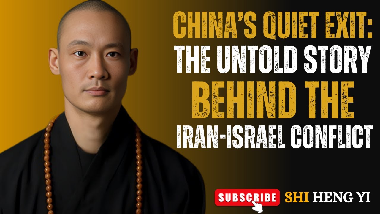China’s Quiet Exit: The Untold Story Behind the Iran-Israel Conflict || MASTER SHI HENG YI