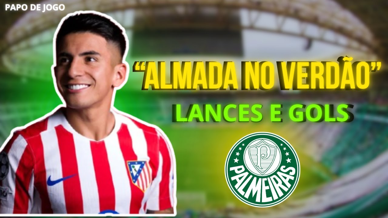 Almada no Palmeiras - Lances e Gols! ⚽️✅