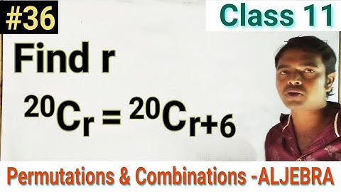 Find r, if 20Cr=20Cr+6 |Permutations & Combinations|Aljebra|Class 11|12th|maths|Aptitude|Diploma