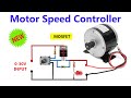 How to make simple motor speed controller using mosfet  electronics project