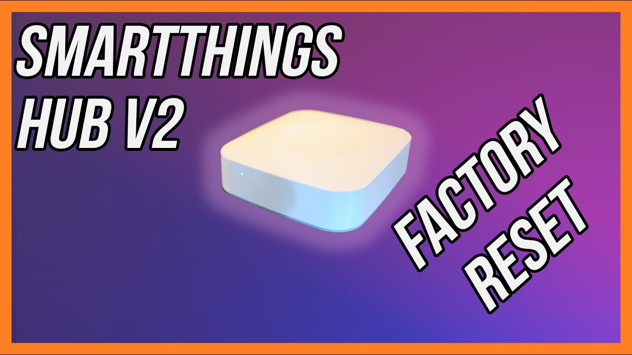 SmartThings Hub を出荷時設定にリセットする方法