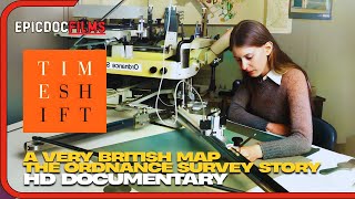 A Very British Map: The Ordnance Survey Story | Timeshift | British History Documentary