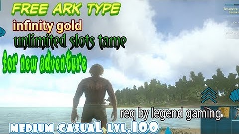 save data ark mobile medium casual infinity gold and slots tame | req by legend gaming