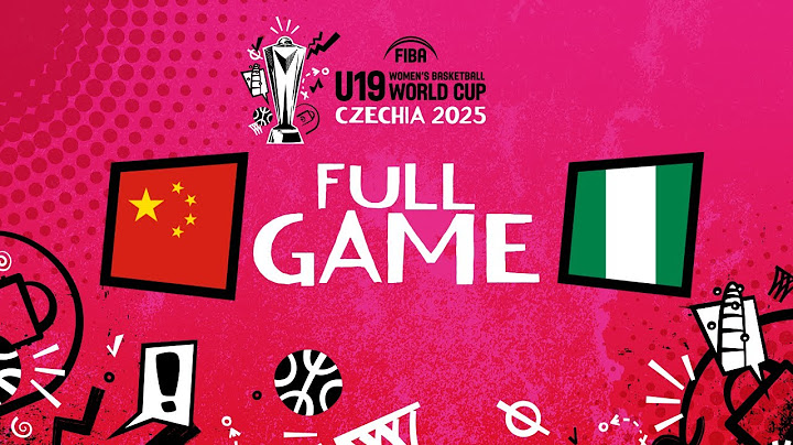 LIVE - China v Nigeria | FIBA U19 Women's Basketball World Cup 2025 | Class 11-12