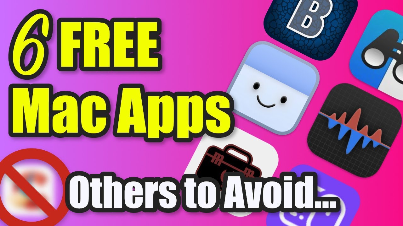 My 6 Essential Free Mac Apps (and 2 to Avoid)