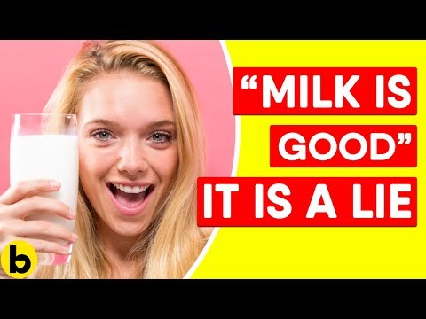 “Milk Is Good For You” And 8 Other Lies You Still Believe