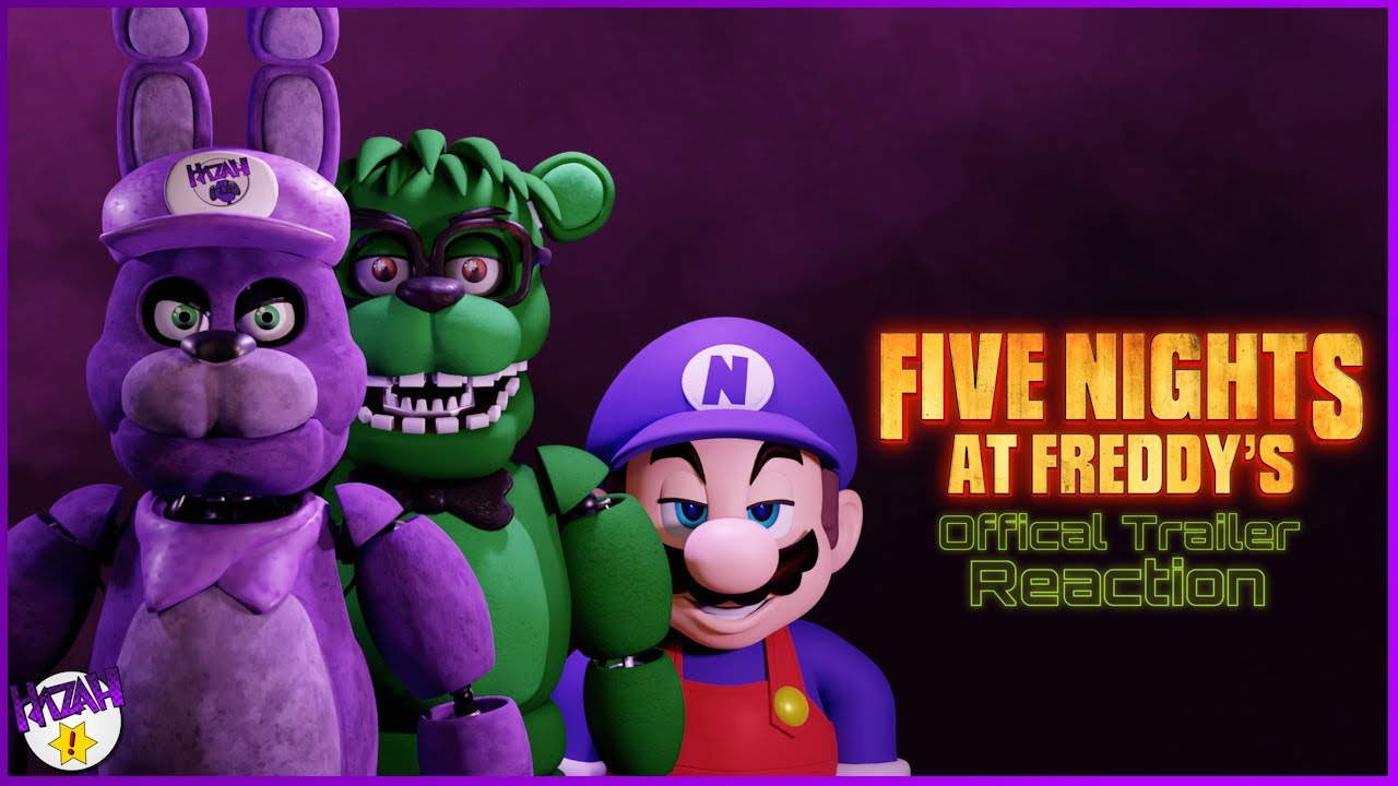 FNAF MOVIE TRAILER 2 REACTION AND ANALYSIS II HAZAH REACTS - YouTube