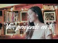 Vivo pensando en ti - Felipe Pelaez ft Maluma | Laura Naranjo cover Vivo pensando en ti - Felipe Pelaez ft Maluma | Laura Naranjo cover