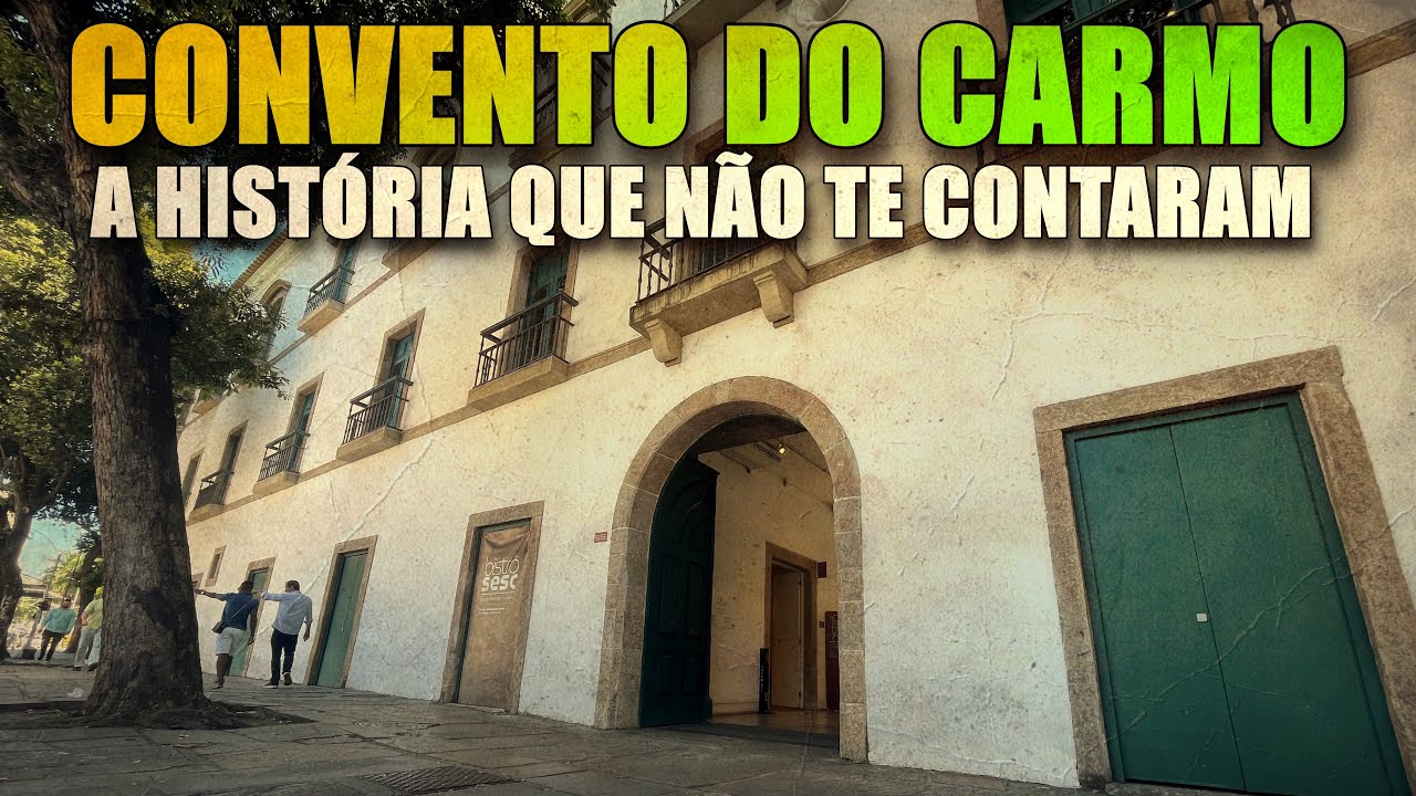 História do Convento do Carmo: De Símbolo Colonial à Patrimônio Moderno do Rio de Janeiro