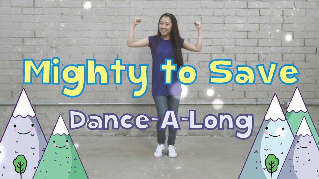 Watch Mighty to Save | Dance-A-Long with Lyrics | CJ and Friends on YouTube Watch Mighty to Save | Dance-A-Long with Lyrics | CJ and Friends on YouTube
