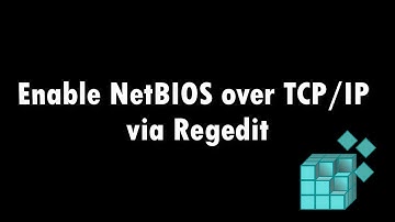 Enable NetBIOS over TCP/IP via Regedit