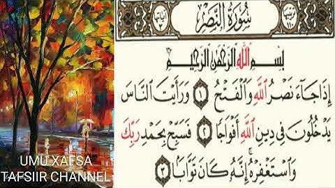 TAFSIIRKA🌷سورة النصر🌷SH=MAXAMAD CABDI UMAL حفظه الله
