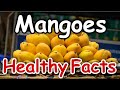 5 healthy facts about mangoes  mangoes facts  factual point