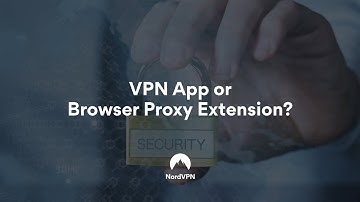 Are the NordVPN proxy extensions safe? | NordVPN