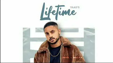 Lifetime (Official Song🔥) | Karan Aujla ft. Yaad | New punjabi song 2020 | Only on Devils Media