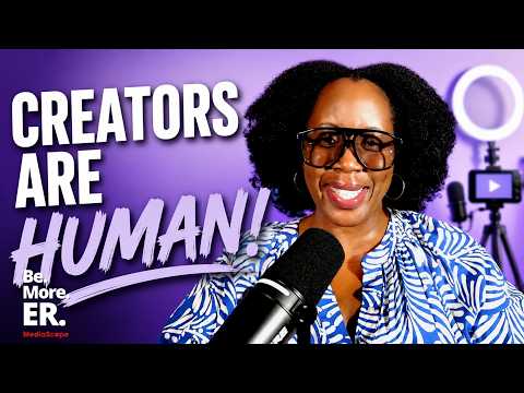Stop Expecting Content Creators to Be Perfect | Be. More. ER.