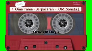 Oma Irama - Berpacaran - [ OM. Soneta ]