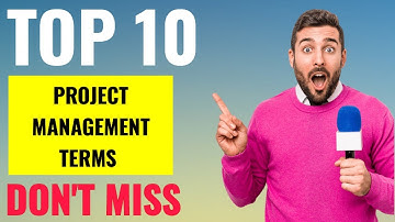 Project Management l Top 10 Essential Terms You Must Understand | Project Management Tutorial