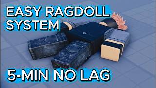 How to Make a SMOOTH Ragdoll System in 5 Minutes! (2026)