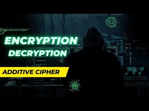 📌 "Additive Cipher Explained: Encrypt & Decrypt Messages Easily | Cryptography Tutorial"