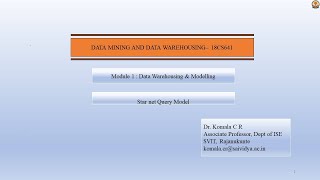 Dr Komala C R DM&DWH 18CS641 6th ISE CSE  A Star Net Query Model