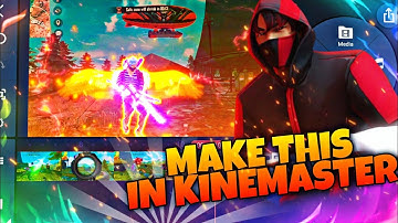 Advance level editing like Ruok ff in kinemaster 2021 | How to make a effect like Ruok ff #ffediting