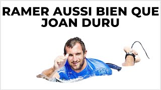 COMMENT BIEN RAMER EN SURF   EXEMPLE DE JOAN DURU