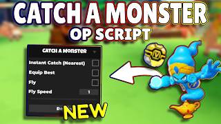 *NEW* Catch a Monster OP Script (PASTEBIN) 2026