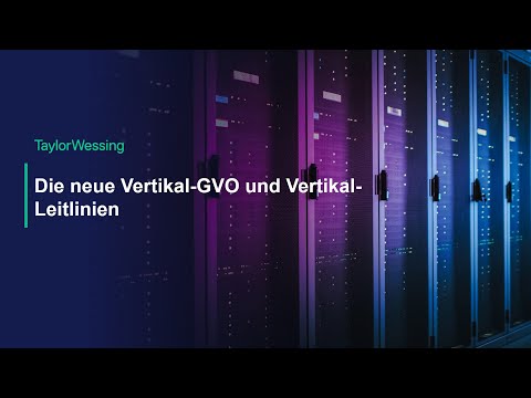 Die neue Vertikal-GVO