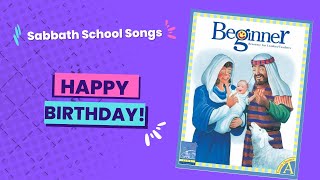 Happy Birthday Minus 1 I Sabbath School Songs (Beginner) 4Q Lesson 03 - December