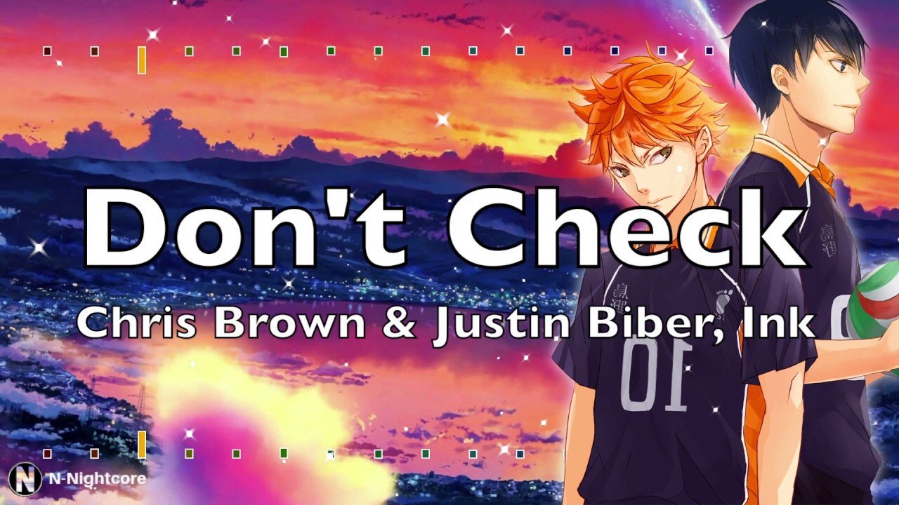 「Nightcore」→ Chris Brown Indigo Album - Don't Check On Me