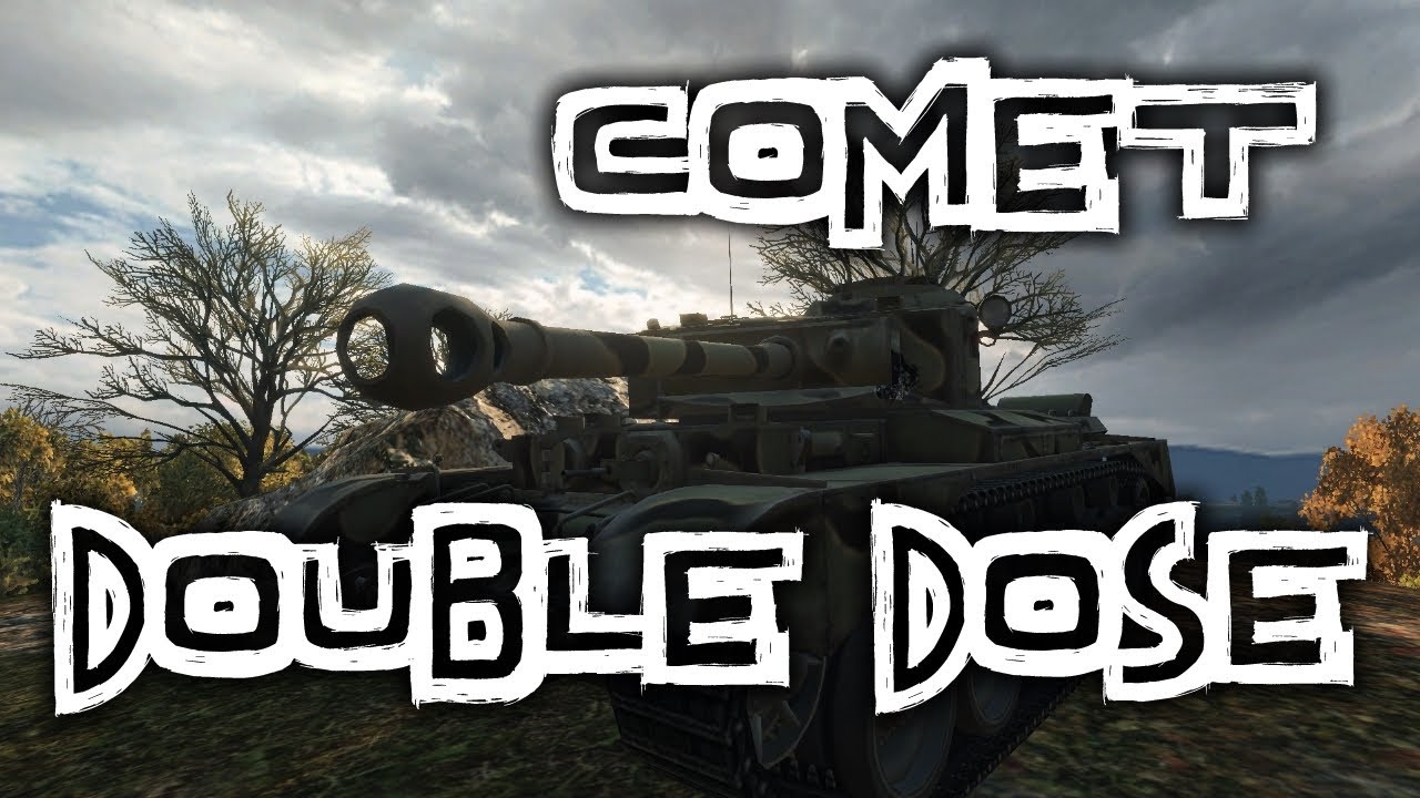 games people play World of Tanks || Comet - Double Dose