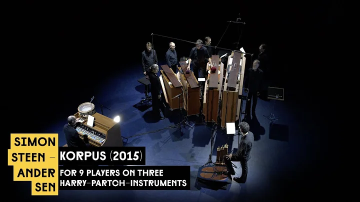 Simon Steen-Andersen - Korpus (2015)