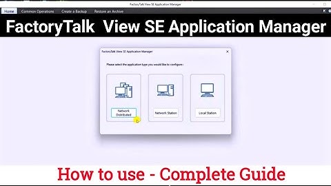 FactoryTalk use Application Manager | How to Create | How to Restore || How to Manage Backups