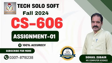 CS606 Assignment 1 Solution Fall 2024 by Tech Solo Sot || CS606 Assignment No. 01 solution 2024