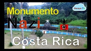 Monumento Nazi En Costa Rica? - Documental