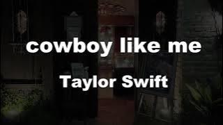 Download lagu Karaoke♬ cowboy like me - Taylor Swift 【No Guide Melody】 Instrumental