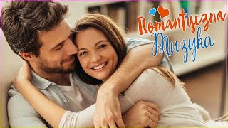 Najlepsze Romantyczne Piosenki - Piosenki O Miłości - Najlepsze romantyczne piosenki wszechczasów