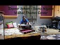 Sapna Jahan - Sonu Nigam, Neeti Mohan | Cover | Vishal Thanvi